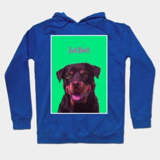 Just Dog It Atka Hoodie